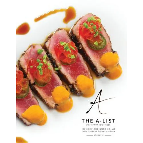 The A-List: Chef Adrianne's Finest, Vol. II - Paperback