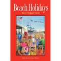 Beach Holidays - Paperback