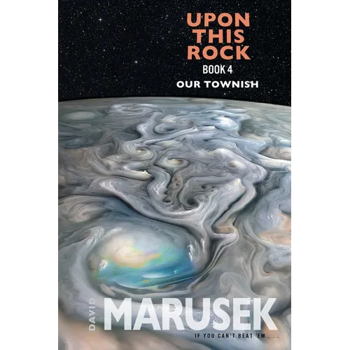 Upon This Rock: Book 4 - Our Townish - Paperback