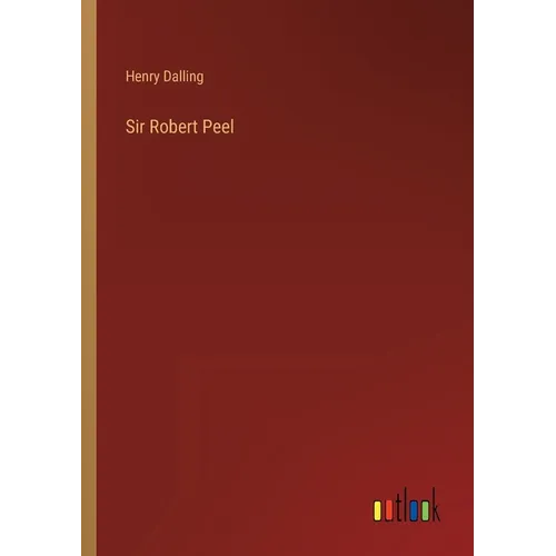Sir Robert Peel - Paperback