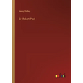 Sir Robert Peel - Paperback