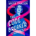 The Code Breaker -- Young Readers Edition: Jennifer Doudna and the Race to Understand Our Genetic Code - Paperback