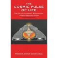 The Cosmic Pulse of Life - Hardcover
