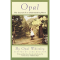 Opal: The Journal of an Understanding Heart - Paperback