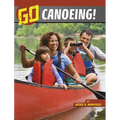 Go Canoeing! - Hardcover