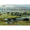 Yellowstone: A Journey Through America's Wild Heart - Hardcover