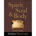 Spirit, Body, and Soul Study Guide - Paperback