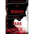 The Woman in the Park - Hardcover