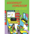 Goodnight Homeroom: All the Advice I Wish I Got Before Going to High School - Hardcover