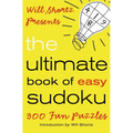 Will Shortz Presents the Ultimate Book of Easy Sudoku: 300 Fun Puzzles - Paperback