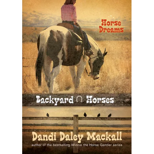 Backyard Horses: Horse Dreams - Paperback