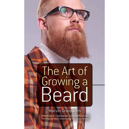 The Art of Growing a Beard - Paperback