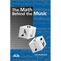 The Math Behind the Music [With CDROM] - Paperback