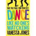 Dance Like No One's Watching - Paperback