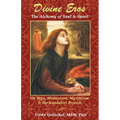 Divine Eros: On Yoga, Meditation, Mysticism, & the Kundalini Process - Paperback