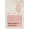 The Principles of Wine-Making - Paperback
