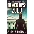 Black Ops: Zulu - Hardcover