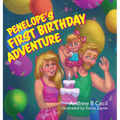 Penelope's First Birthday Adventure - Hardcover