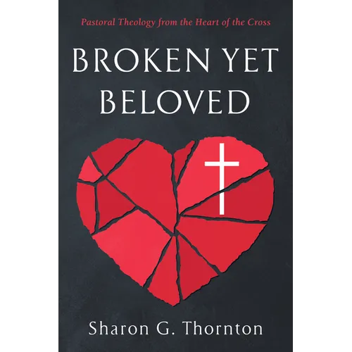 Broken yet Beloved - Paperback