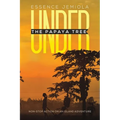 Under the Papaya Tree - Paperback