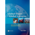 Global Issues for Global Citizens: An Introduction to Key Development Challenges - Paperback