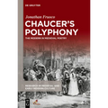 Chaucer's Polyphony: The Modern in Medieval Poetry - Paperback