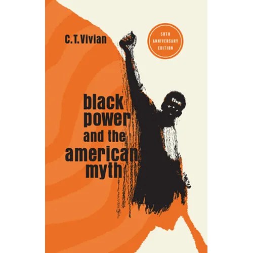 Black Power and the American Myth: 50th Anniversary Edition - Hardcover