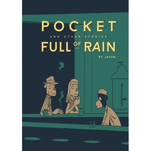 Pocket Full of Rain and Other Stories Expanded Edition - Hardcover