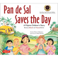 Pan de Sal Saves the Day: An Award-Winning Children's Story from the Philippines [New Bilingual English and Tagalog Edition] - Paperback