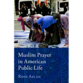 Muslim Prayer in American Public Life - Hardcover