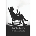Auntie Beers: A book of connected short stories - Paperback
