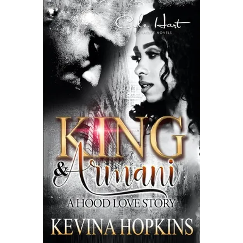 King & Armani: A Hood Love Story - Paperback