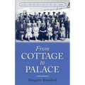 From Cottage to Palace: Worcestershire & Malvern History Series Book 1 - Paperback