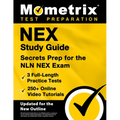 Nex Study Guide - 3 Full-Length Practice Tests, 250+ Online Video Tutorials, Secrets Prep for the Nln Nex Exam: [Updated for the New Outline] - Paperback