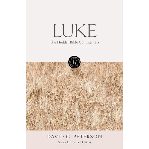 The Hodder Bible Commentary: Luke - Hardcover