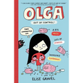 Olga: Out of Control! - Hardcover