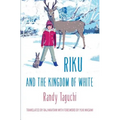 Riku and the Kingdom of White - Paperback