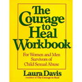 The Courage to Heal Workbook: A Guide for Women Survivors of Child Sexual Abuse - Paperback