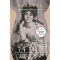 The Complete Claudine: Claudine at School/Claudine in Paris/Claudine Married/Claudine and Annie - Paperback