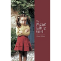 The Mean Little Girl - Paperback