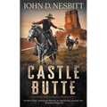 Castle Butte: A Coming-Of-Age YA Western Novel - Paperback