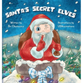 Santa's Secret Elves - Hardcover