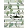 My Daily Gratitude Journal: (Eucalyptus Leaves) A 52-Week Guide to Becoming Grateful - Paperback