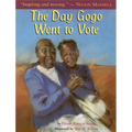 The Day Gogo Went to Vote - Paperback