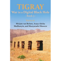 Tigray: War in a Digital Black Hole: Book 3 - Paperback