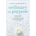 Ordinary on Purpose - Paperback