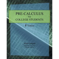 Pre-Calculus for College Students: 1st Edition - Paperback