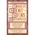 American Short Story Masterpieces: A Rich Selection of Recent Fiction from America's Best Modern Writers - Mass Market Paperbound