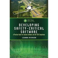 Developing Safety-Critical Software: A Practical Guide for Aviation Software and Do-178c Compliance - Hardcover