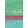 The Hebrew Bible as Literature: A Very Short Introduction - Paperback